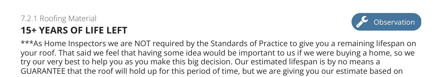 The roof section of a sample report: an estimated remaining life, with the note that the estimate is by no means a guarantee.